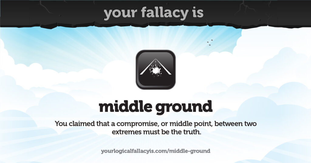 middle ground fallacy