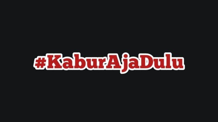 #KaburAjaDulu