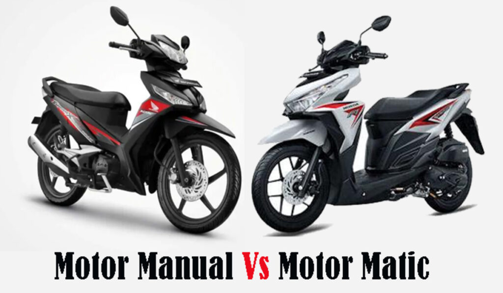 motor matic dan manual