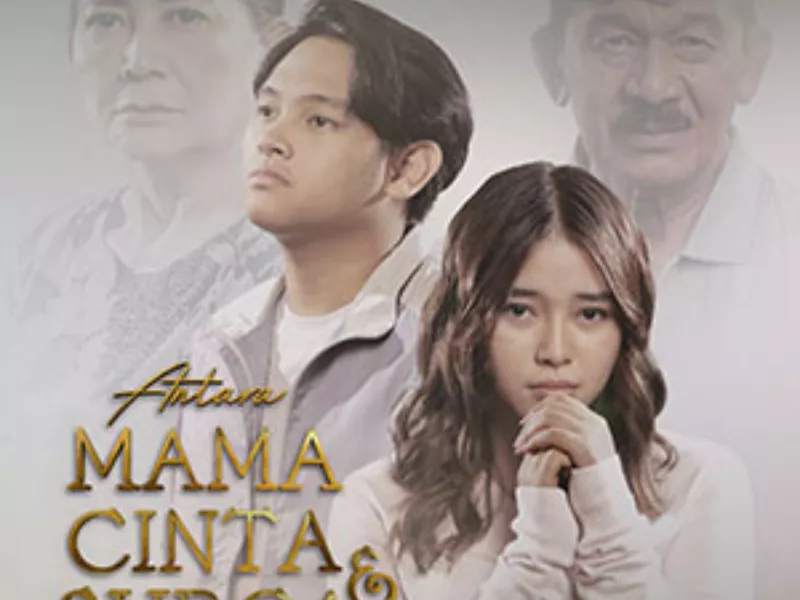 Film Antara Mama Cinta dan Surga